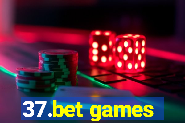 37.bet games